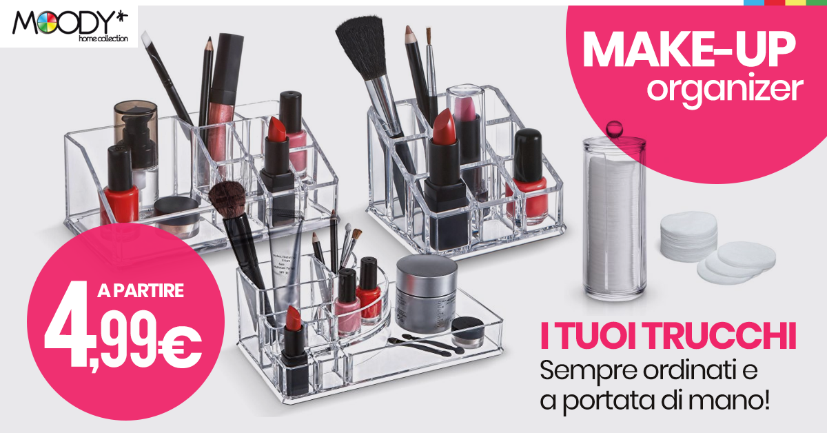 I tuoi trucchi sempre in ordine con gli organizer!